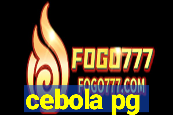 cebola pg